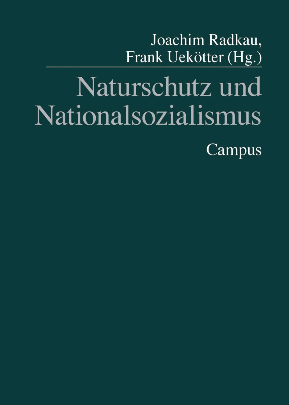 Naturschutz und Nationalsozialismus Business & Technology
