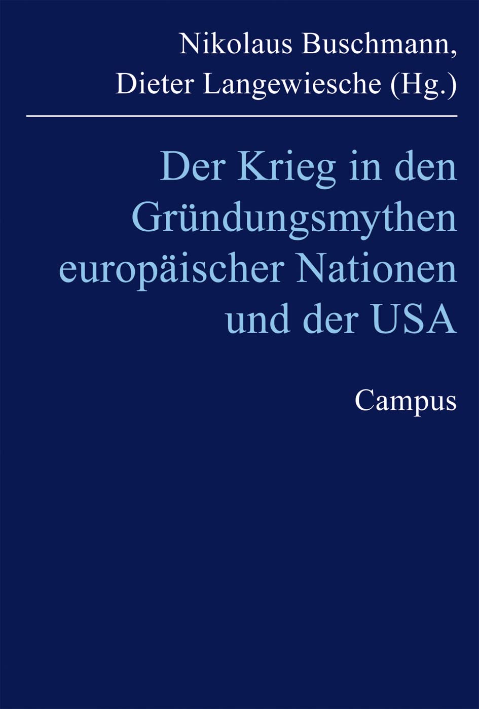 Der Krieg in den Gründungsmythen europäischer Nationen und der USA Film, Art & Culture