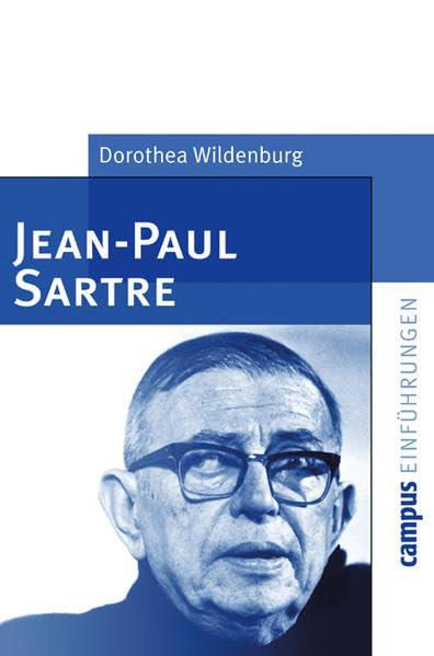 Jean-Paul Sartre (Campus Einführungen) Philosophy