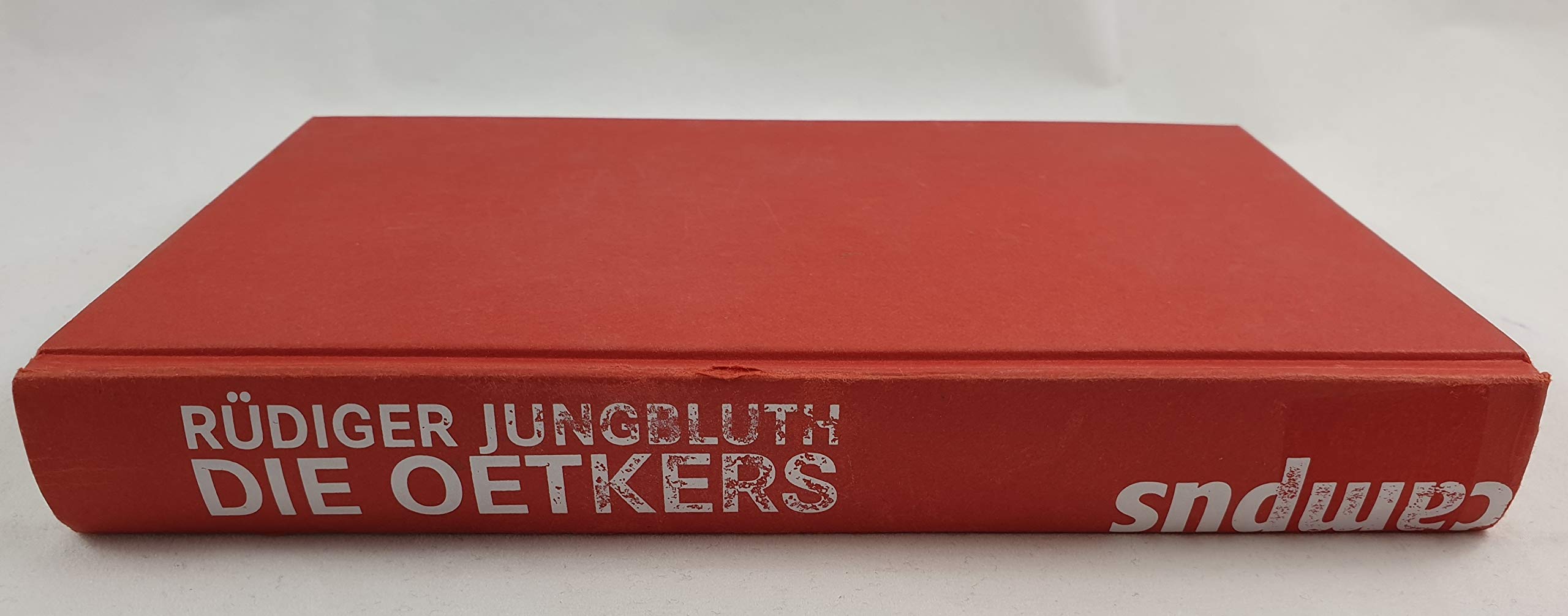 Die Oetkers: Geschäfte und Geheimnisse der bekanntesten Wirtschaftsdynastie Deutschlands Law