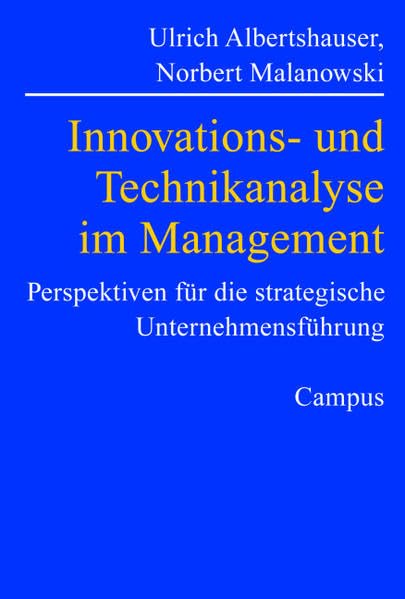Innovations- und Technikanalyse im Management: Perspektiven für die strategische Unternehmensführung Law