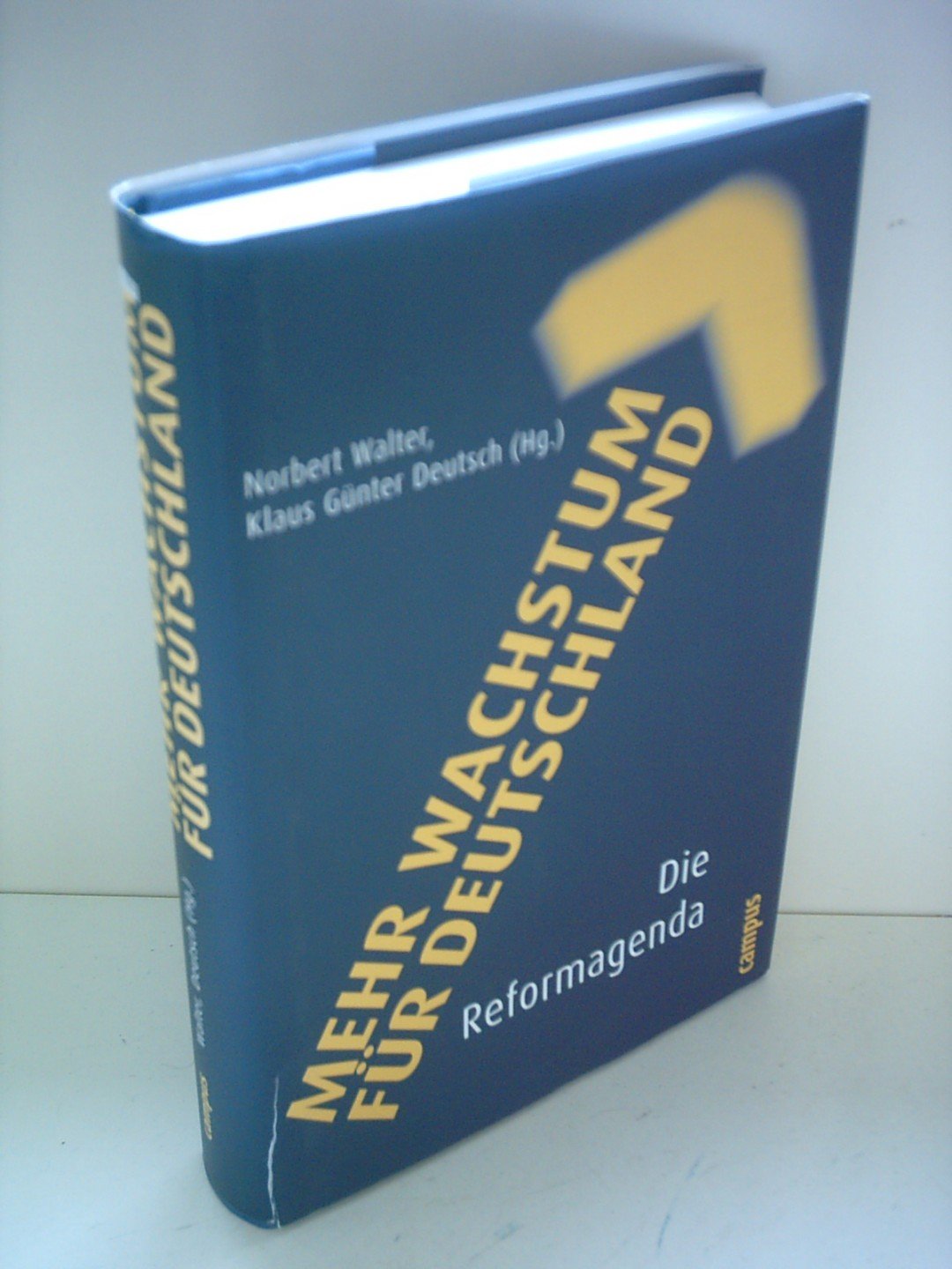 Mehr Wachstum für Deutschland: Die Reformagenda Law