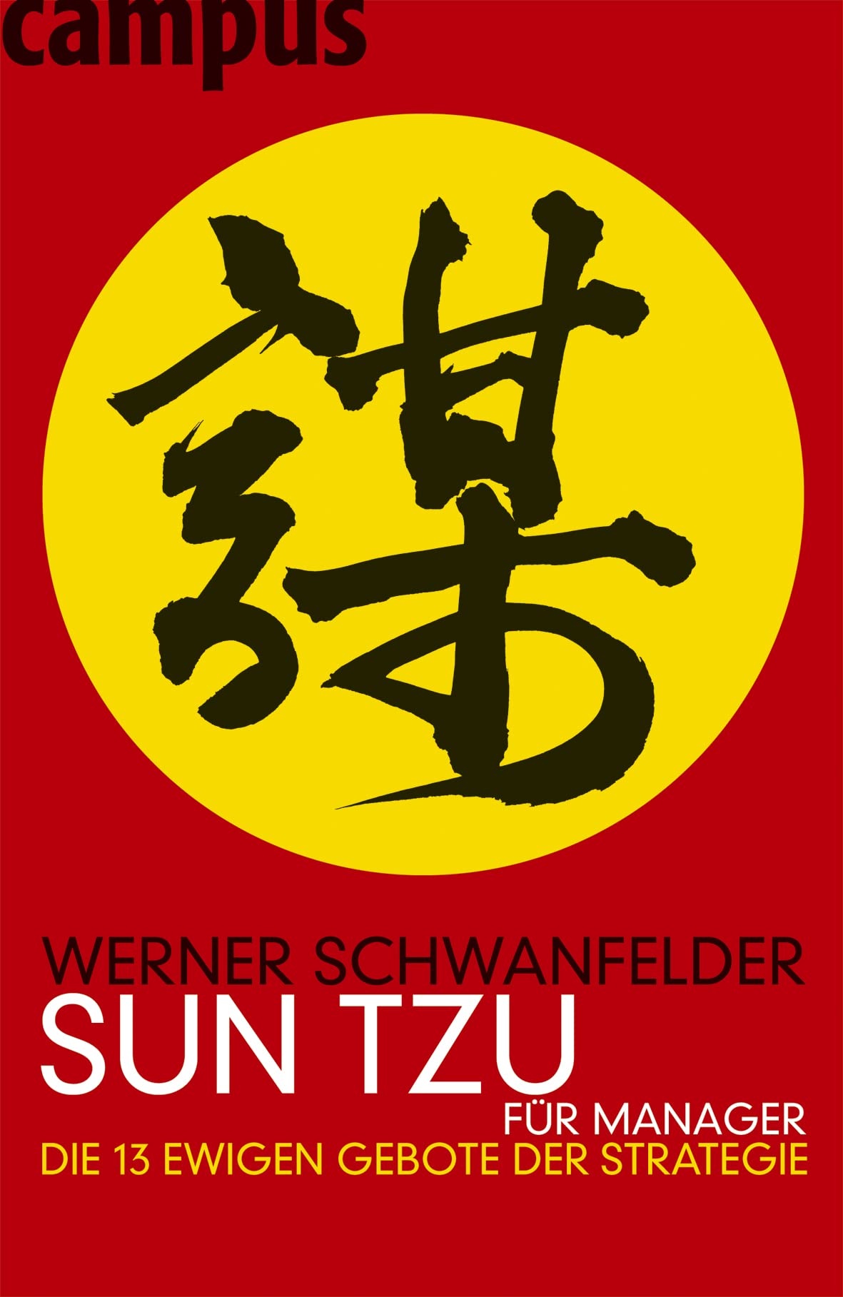 Sun Tzu für Manager Business, Finance & Career