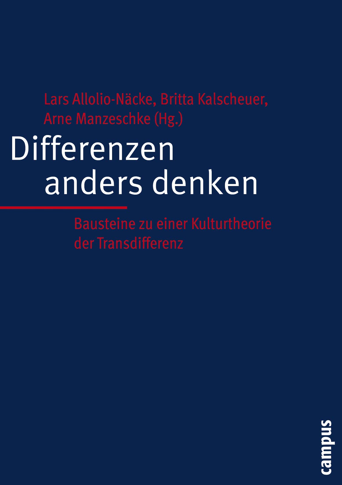 Differenzen anders denken: Bausteine zu einer Kulturtheorie der Transdifferenz Law