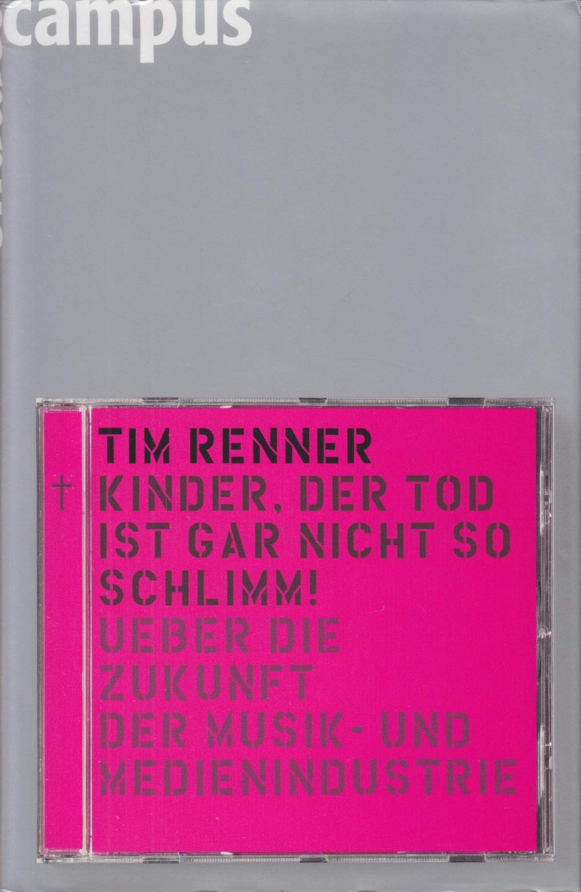 Kinder, der Tod ist gar nicht so schlimm! - Über die Zukunft der Musik- und Medienindustrie Business, Finance & Career
