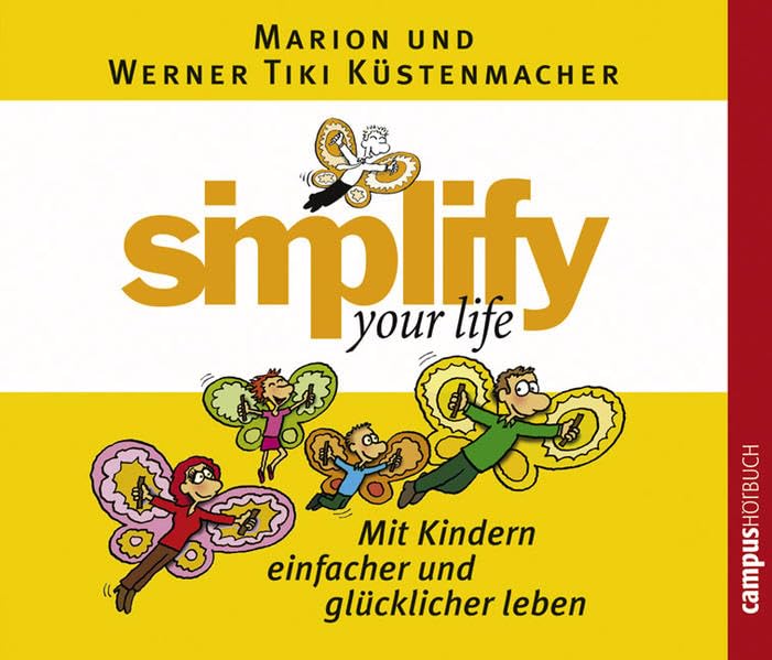simplify your life - Mit Kindern einfacher und glücklicher leben Lifestyle