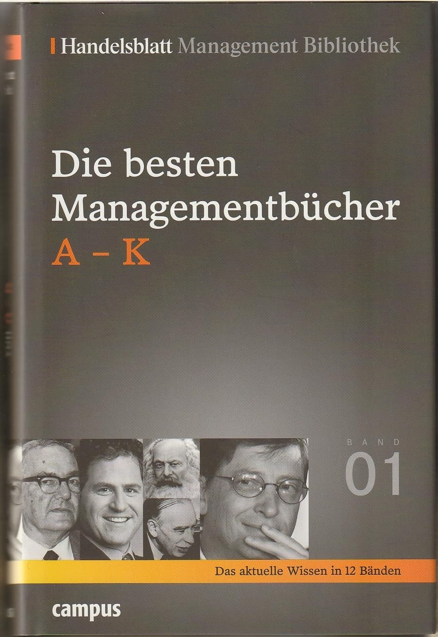 Handelsblatt Management Bibliothek. Bd. 1: Die besten Managementbücher, A-K Law