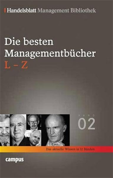 Handelsblatt Management Bibliothek. Bd. 2: Die besten Managementbücher, L-Z Law