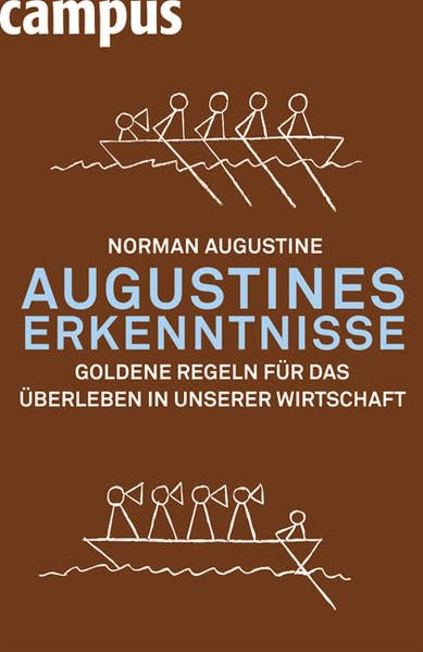 Augustines Erkenntnisse: Goldene Regeln für das Überleben in unserer Wirtschaft Law