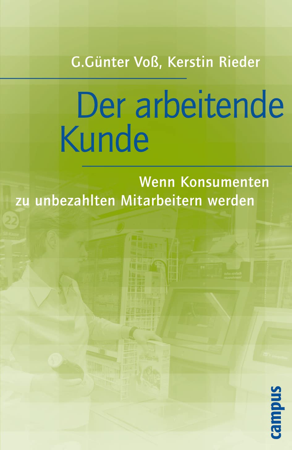 Product Image: Der arbeitende Kunde