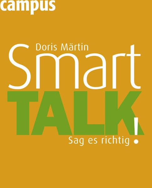 Smart Talk: Sag es richtig! Business, Finance & Career Books