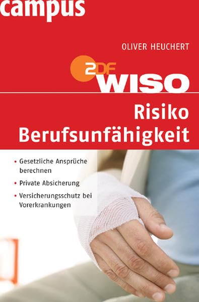 WISO: Risiko Berufsunfähigkeit Business, Finance & Career Books