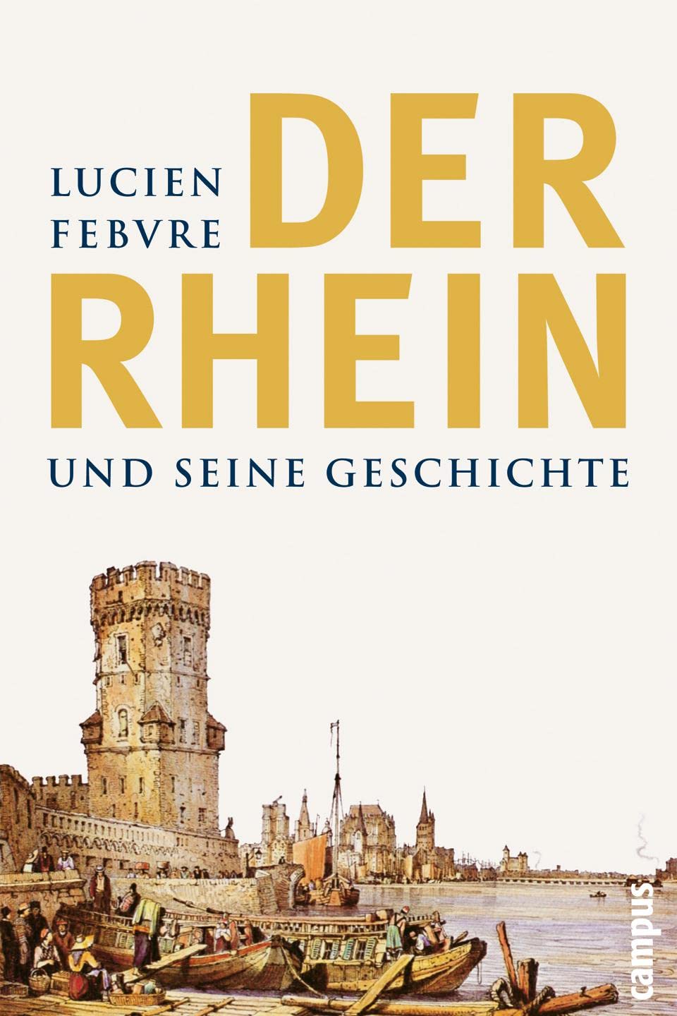 Der Rhein und seine Geschichte Geology & Geography