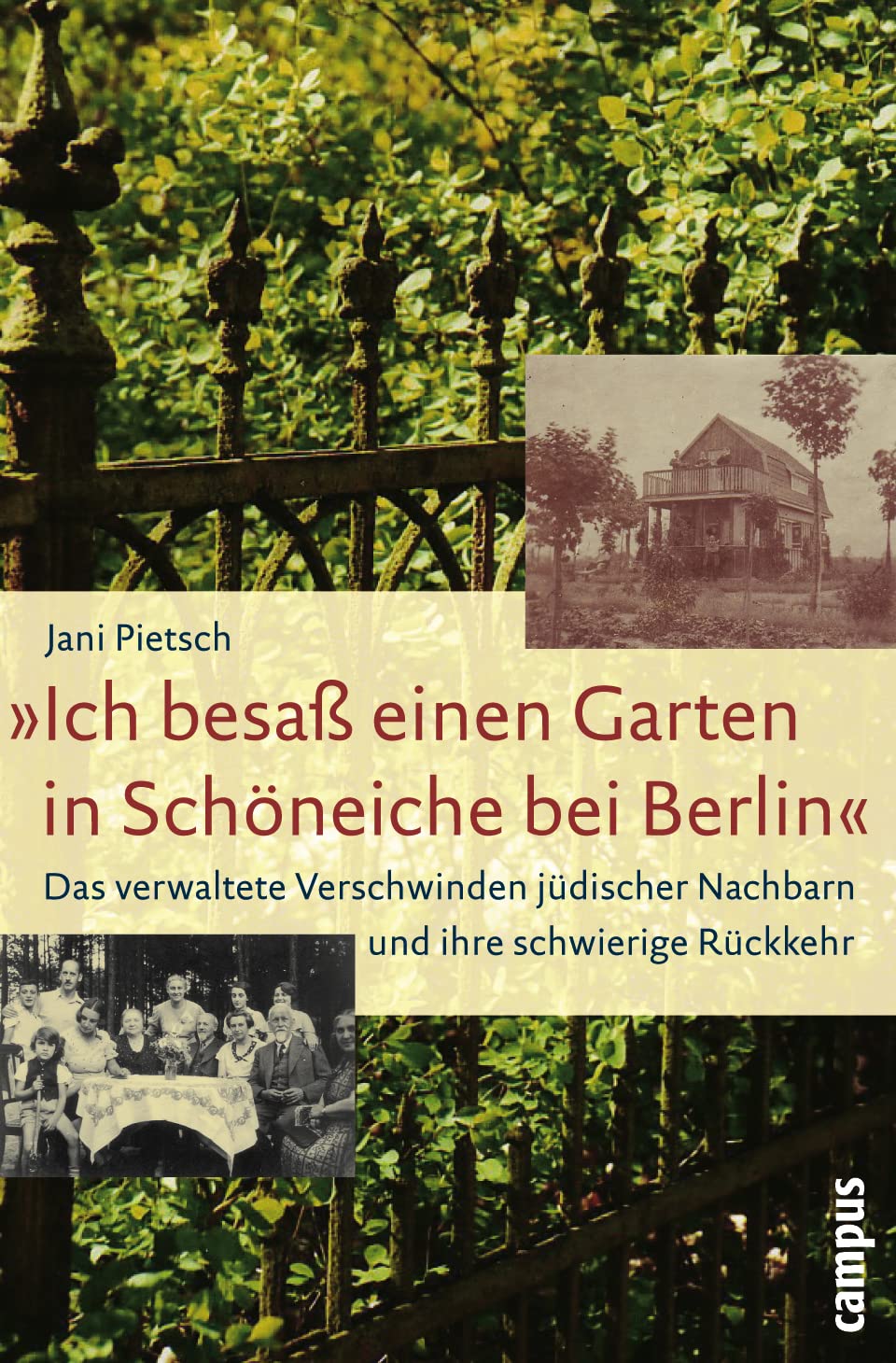 »Ich besaß einen Garten in Schöneiche bei Berlin«: Das verwaltete Verschwinden jüdischer Nachbarn und ihre schwierige Rückkehr Social Sciences