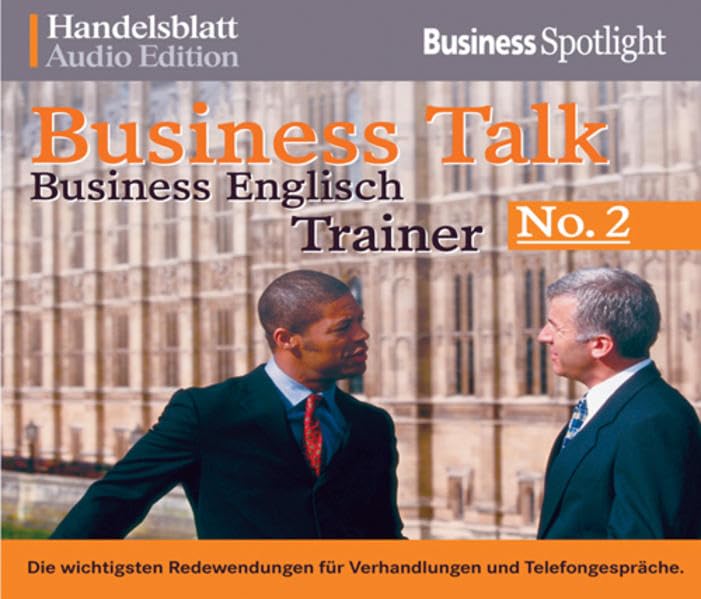 Business Talk Englisch Trainer No.2: Die wichtigsten Redewendungen für Verhandlungen und Telefongespräche Foreign Languages ​​& Dictionaries