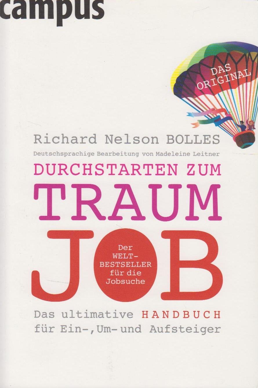 Durchstarten zum Traumjob: Das ultimative Handbuch für Ein-, Um- und Aufsteiger Business, Finance & Career