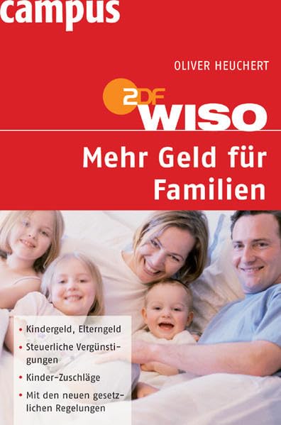 WISO: Mehr Geld für Familien Business, Finance & Career