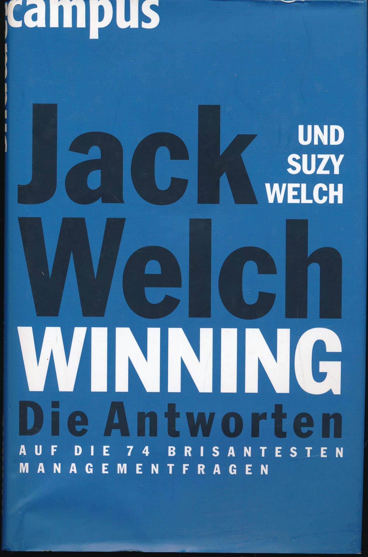 Winning - Die Antworten: ...auf die 74 brisantesten Managementfragen Law