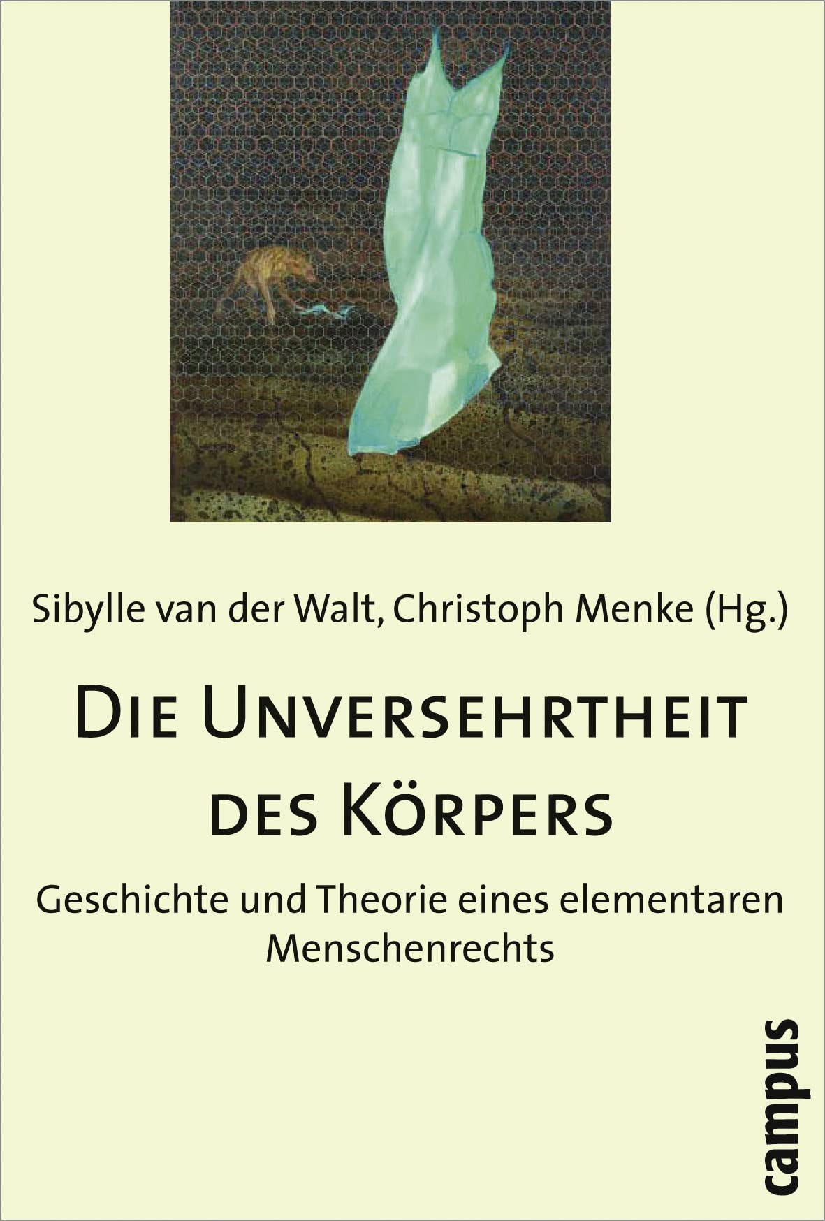 Die Unversehrtheit des Körpers Law