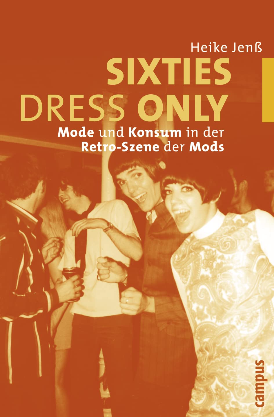 Sixties Dress Only: Mode und Konsum in der Retro-Szene der Mods Law
