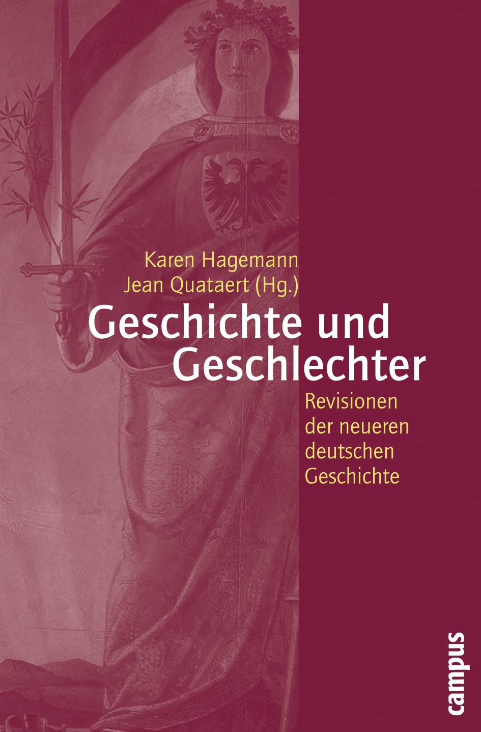 Geschichte und Geschlechter: Revisionen der neueren deutschen Geschichte (Geschichte und Geschlechter, 57) Books