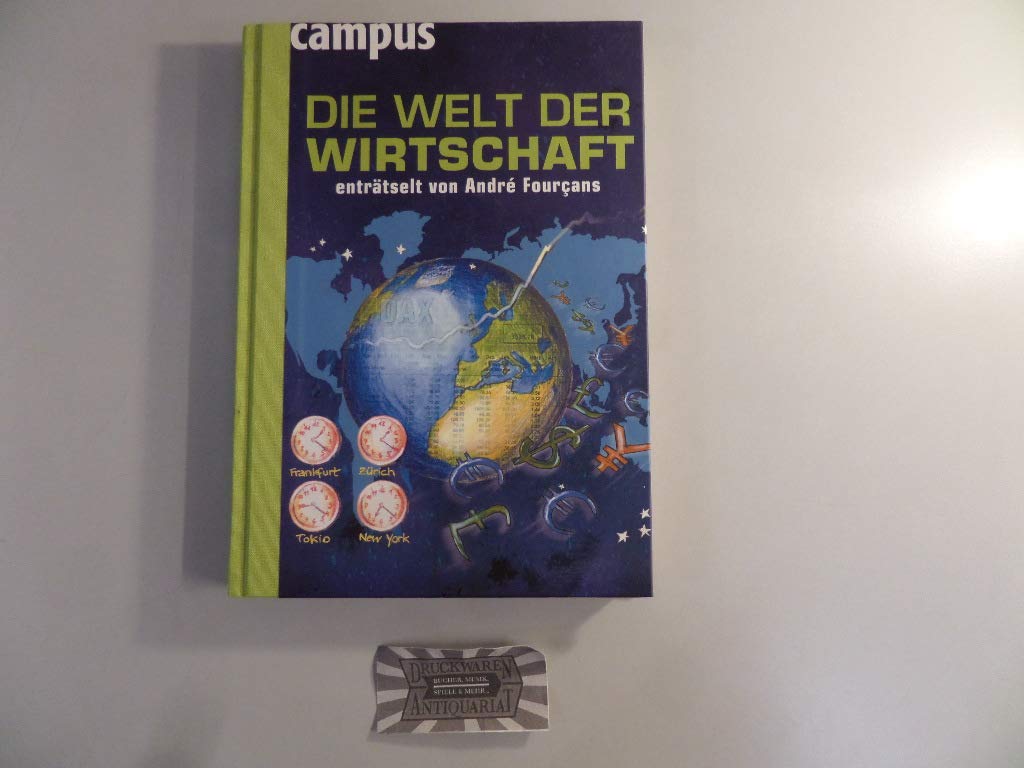 Die Welt der Wirtschaft enträtselt von André Fourçans Business, Finance & Career
