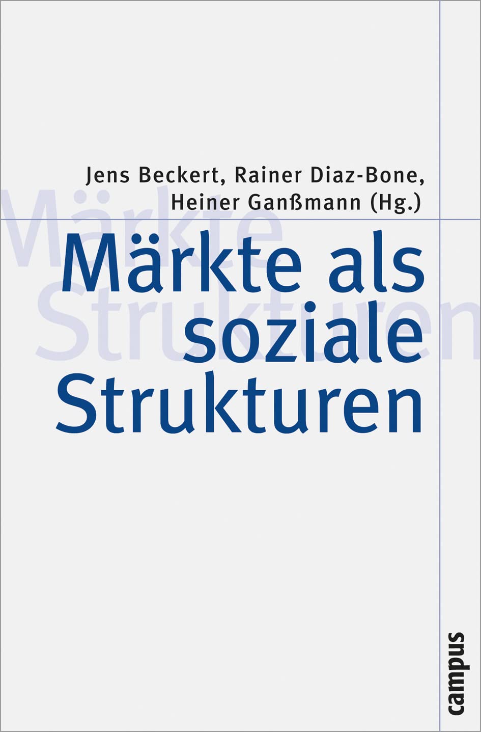 Märkte als soziale Strukturen: Vorw. v. Richard Swedberg (Theorie und Gesellschaft, 63) Law
