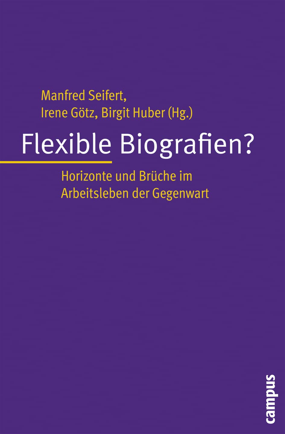 Product Image: Flexible Biografien?