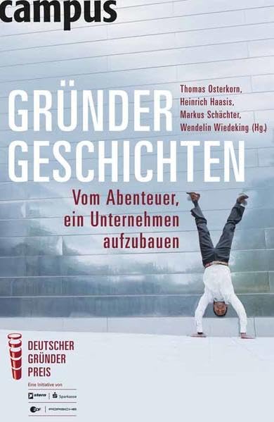 Gründergeschichten: Vom Abenteuer, ein Unternehmen aufzubauen Law