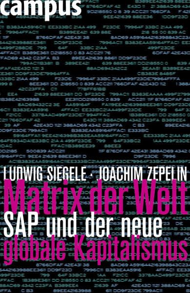 Matrix der Welt: SAP und der neue globale Kapitalismus Law