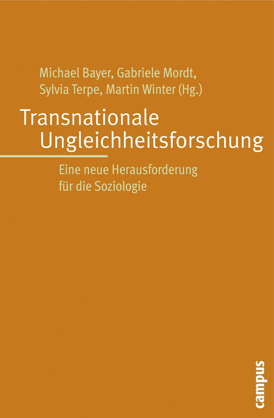 Transnationale Ungleichheitsforschung: Eine neue Herausforderung für die Soziologie Law