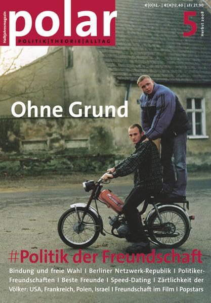 polar 5: Politik der Freundschaft Social Sciences