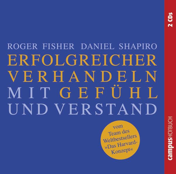 Erfolgreicher verhandeln mit Gefühl und Verstand Business, Finance & Career