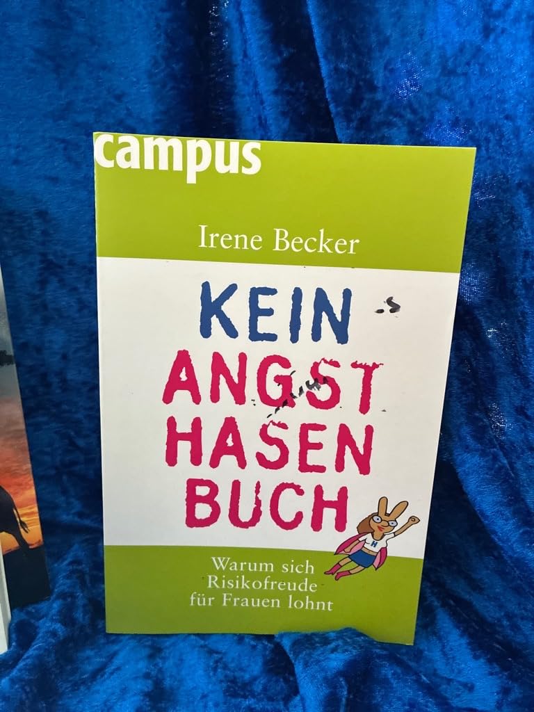 Kein Angsthasenbuch: Warum sich Risikofreude für Frauen lohnt Health, Nutrition & Fitness