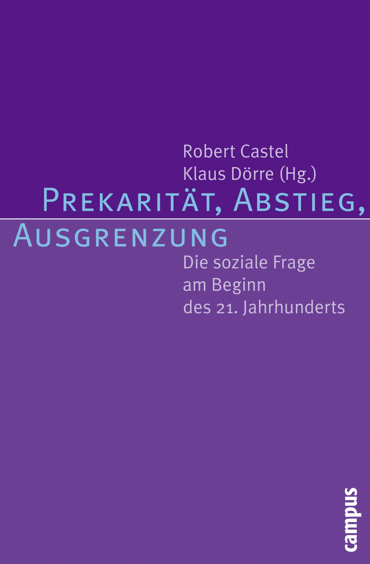 Prekarität, Abstieg, Ausgrenzung Law