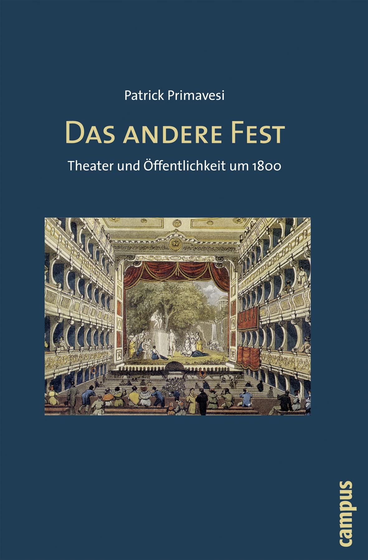 Das andere Fest: Theater und Öffentlichkeit um 1800 Contemporary literature