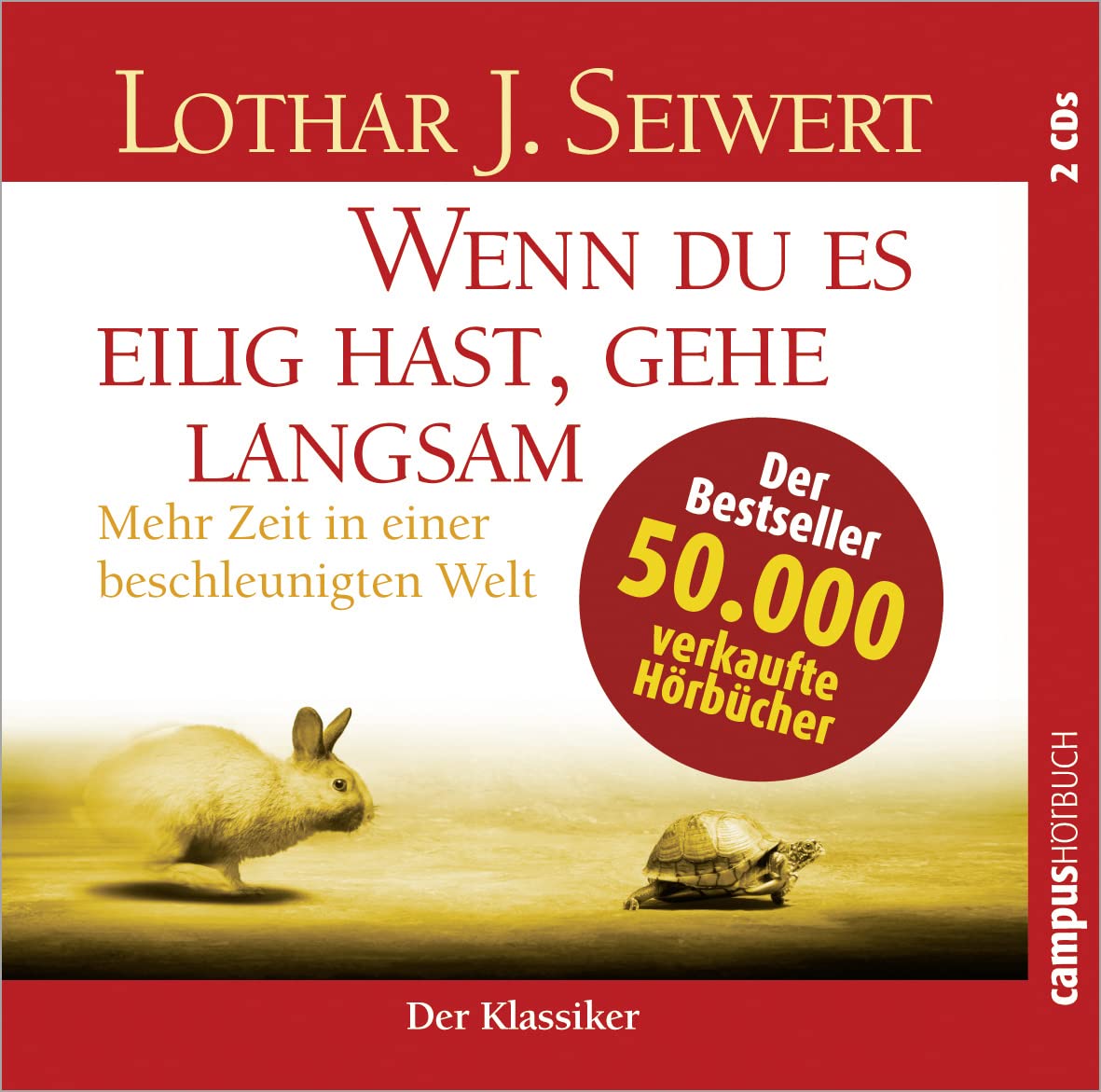 Wenn du es eilig hast, gehe langsam: Mehr Zeit in einer beschleunigten Welt Business, Finance & Career