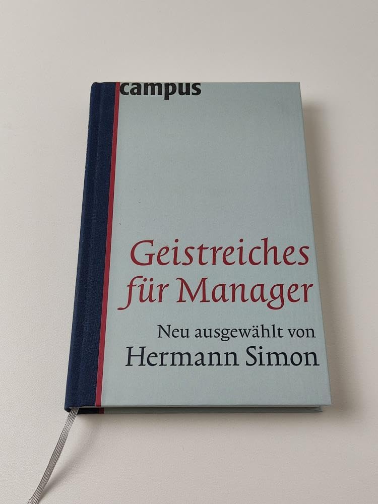 Geistreiches für Manager: Neu ausgewählt von Hermann Simon Law