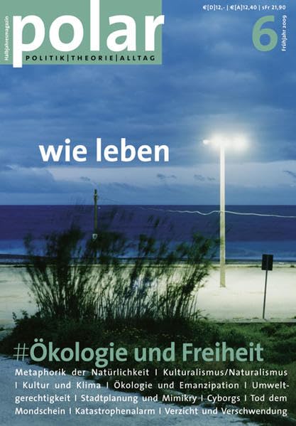 polar 6: Ökologie und Freiheit Social Sciences