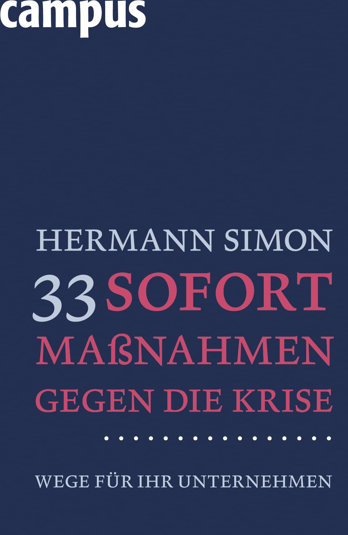 33 Sofortmaßnahmen gegen die Krise Law