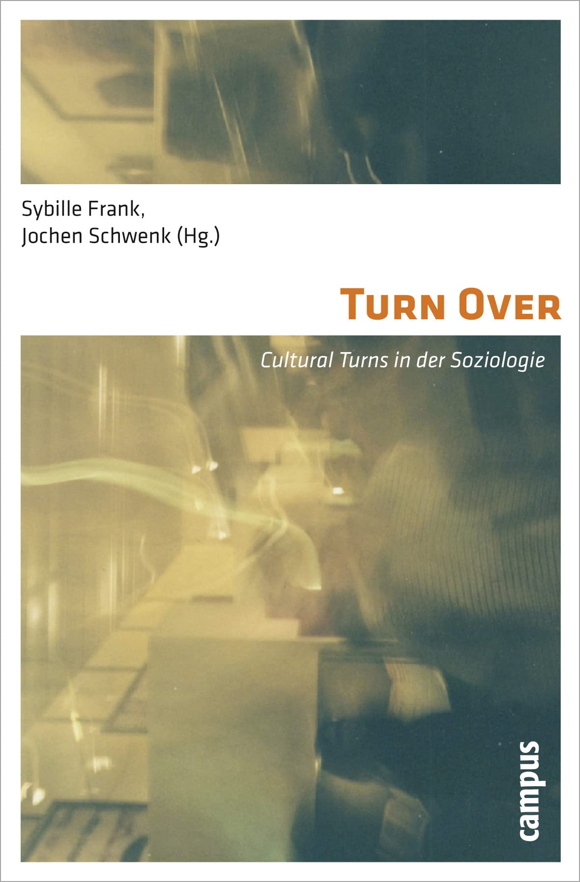 Turn Over: Cultural Turns in der Soziologie Law