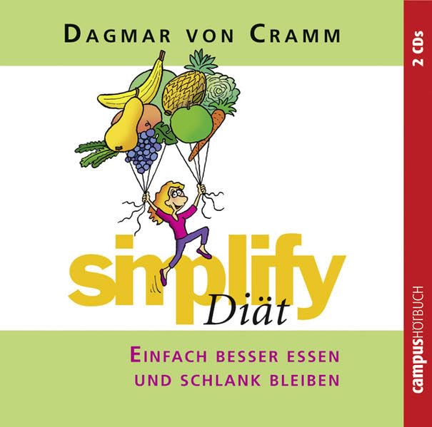 Simplify Diät: Einfach besser essen und schlank bleiben Health, Nutrition & Fitness
