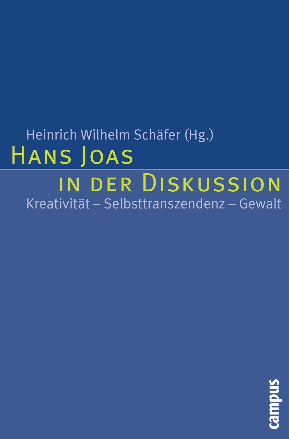 Hans Joas in der Diskussion: Kreativität - Selbsttranszendenz - Gewalt Law