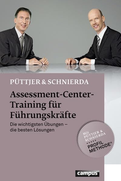 Assessment-Center-Training für Führungskräfte: Die wichtigsten Übungen - die besten Lösungen Business, Finance & Career