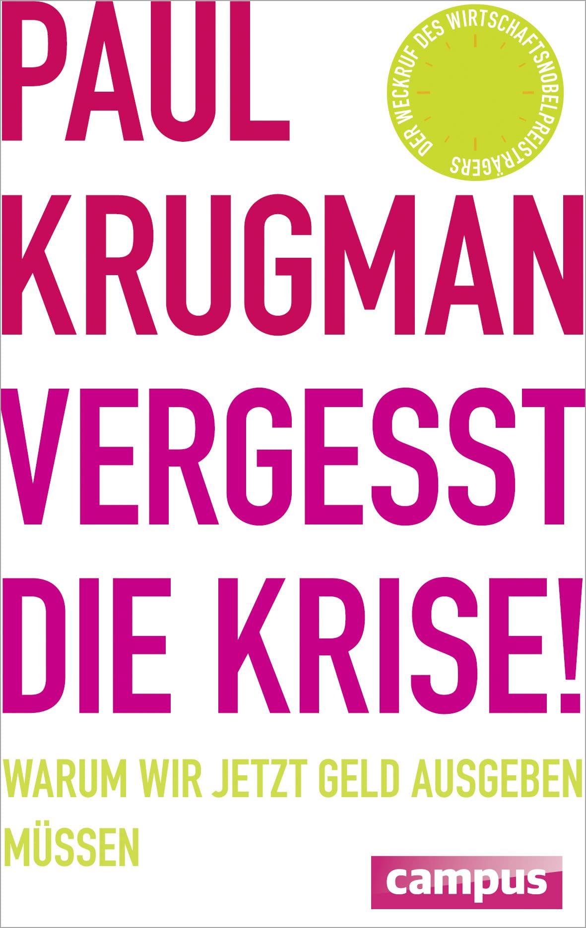 Vergesst die Krise! Business, Finance & Career