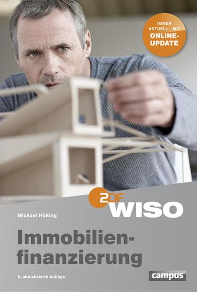 WISO: Immobilienfinanzierung: Immer aktuell - mit Online-Update Business, Finance & Career