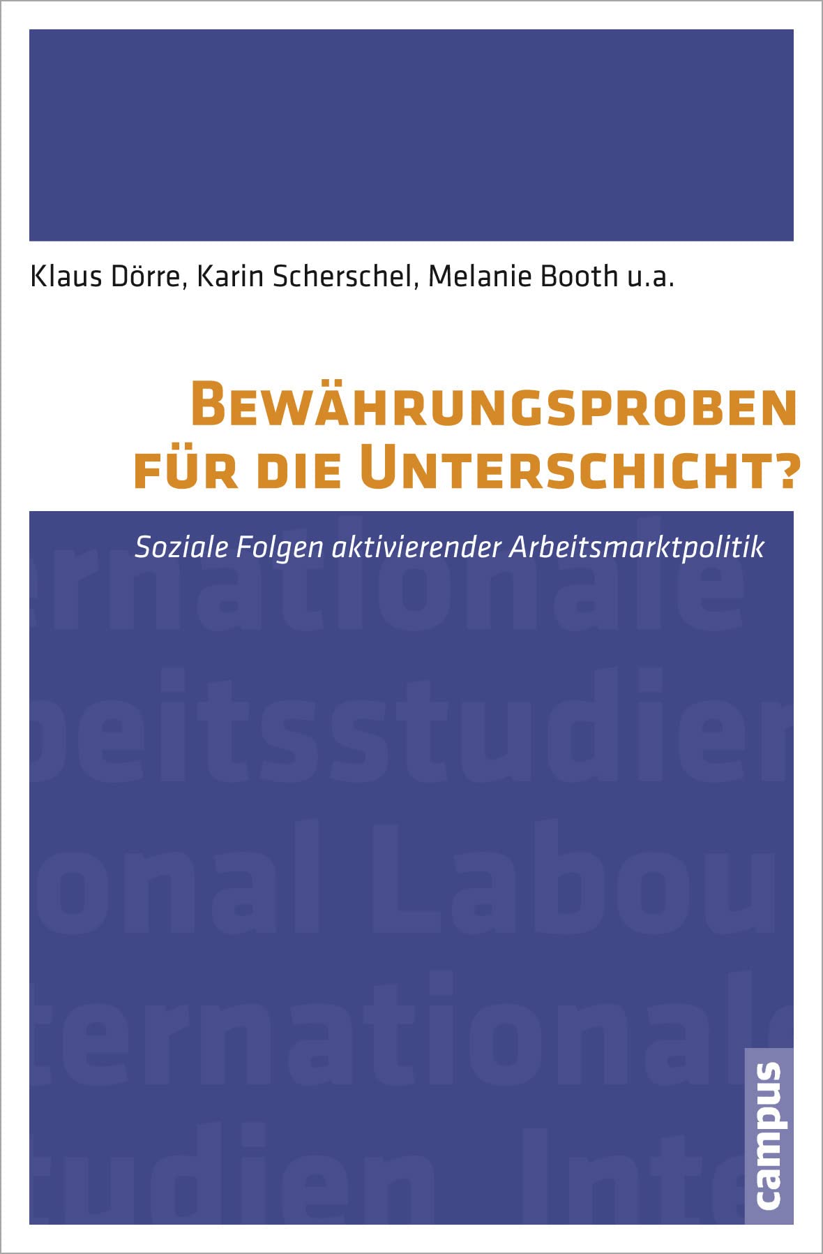 Bewährungsproben für die Unterschicht? Law