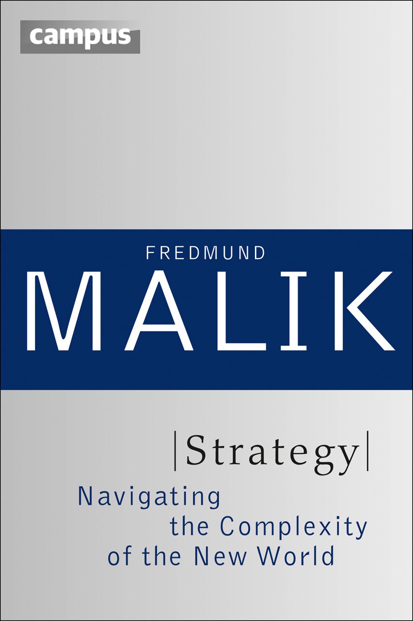 Strategy: Navigating the Complexity of the New World (Management: Mastering Complexity, Band 3) Law