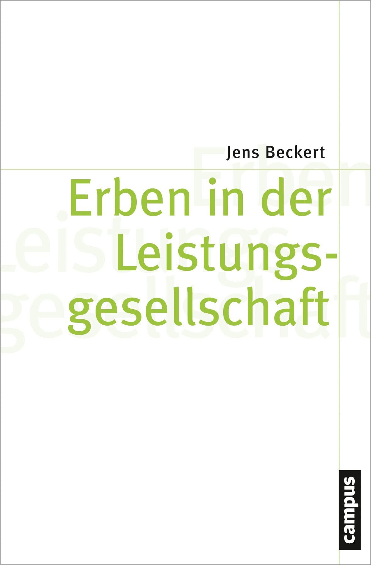 Erben in der Leistungsgesellschaft Law