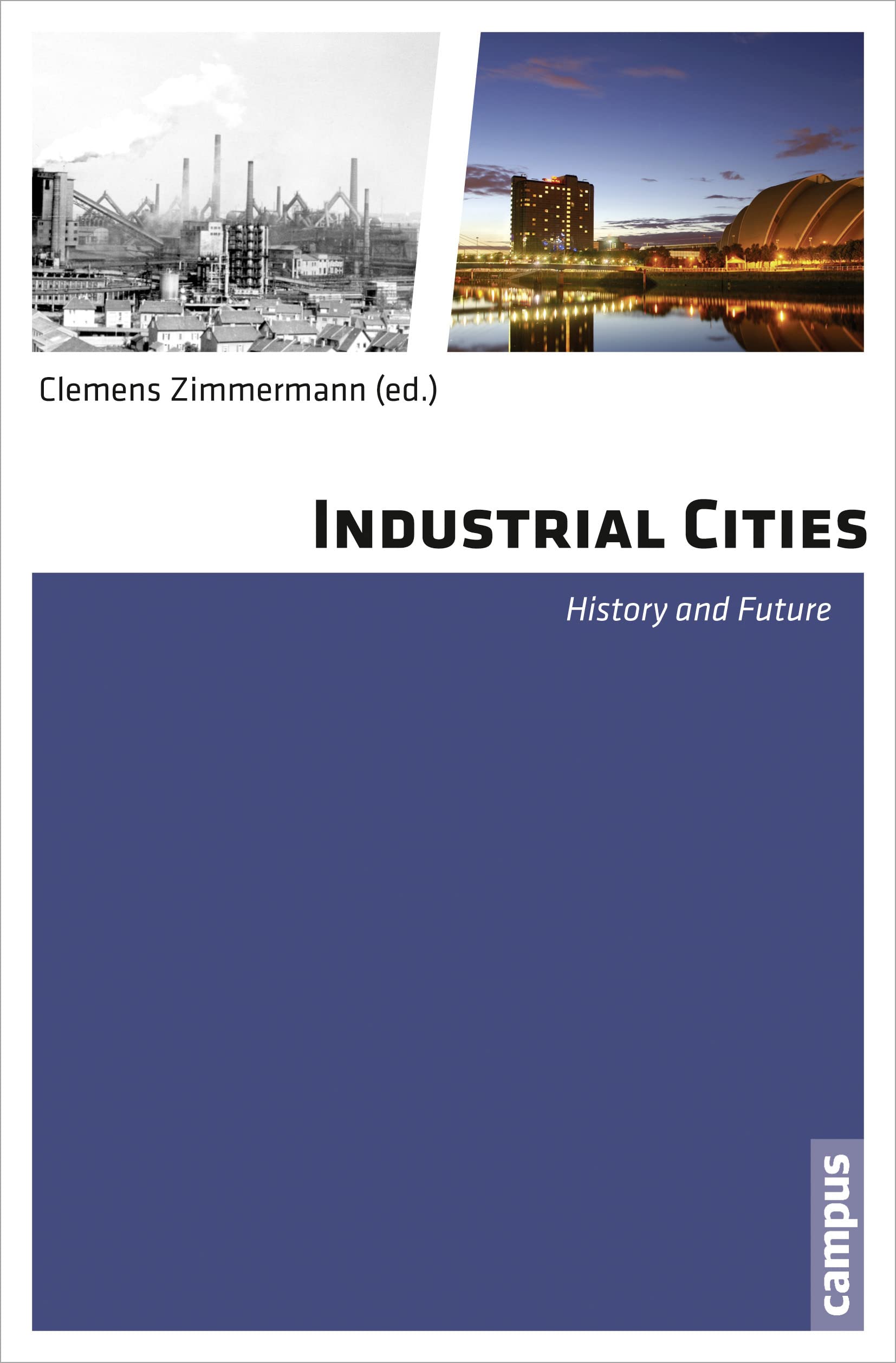 Industrial Cities: History and Future (Interdisciplinary Urban Research) Law
